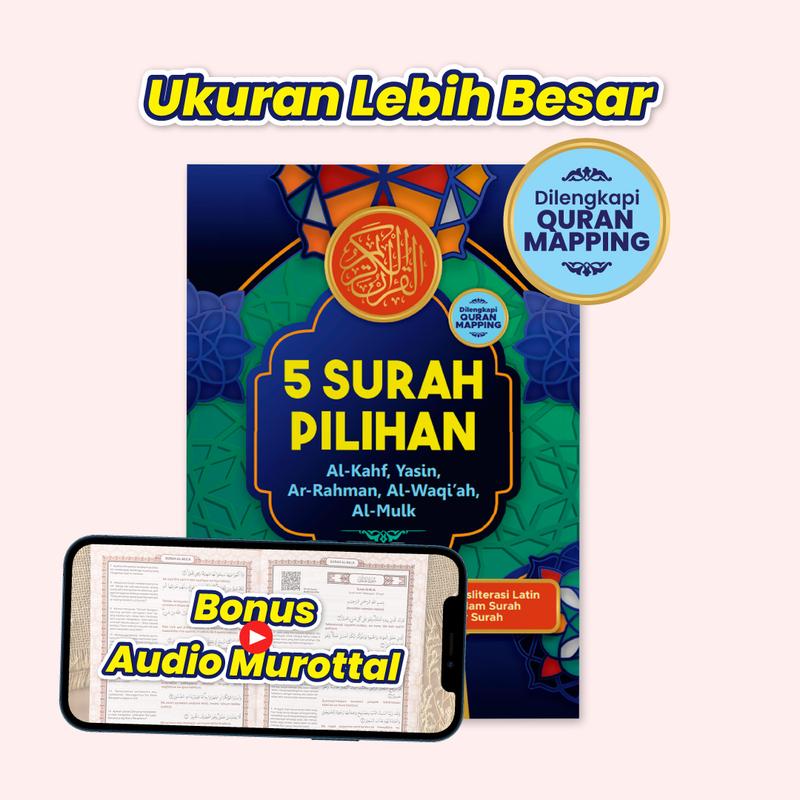 5 Surat Pilihan; Al-kahfi, Yasin, Al-Mulk, Ar Rahman & Al Waqiah