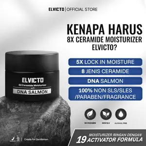 ELVICTO 8X CERAMIDE WITH DNA SALMON 15gr & 30gr | Pelembap Pria Skin Barrier Moisturizer DNA Salmon Moisturizer Pelembap Wajah Moisturizer Acne Moisturizer Ceramide Skin Barrier Cream Moisturizer Pria Moisturizer Cowok Skincare Pria BPOM