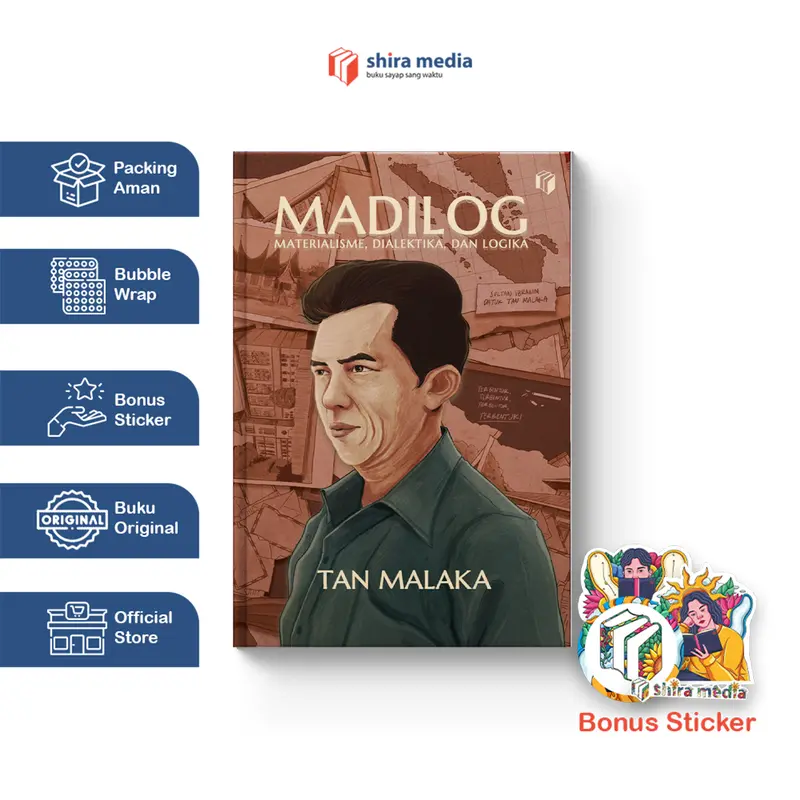Shira Media - Madilog (Materialisme, Dialektika, & Logika) - Tan Malaka