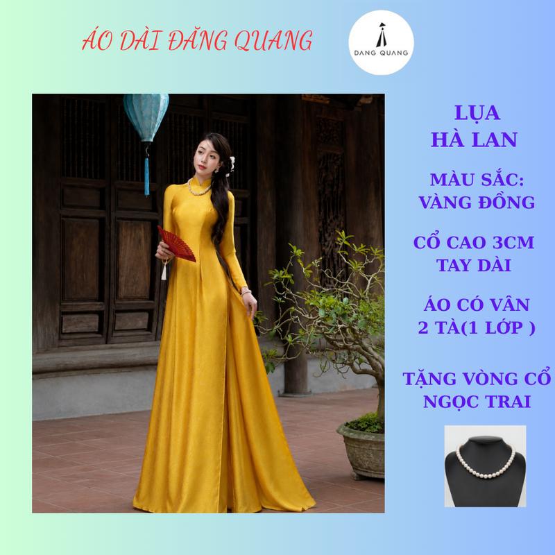 Áo Dài Truyền Thống Lụa Hà Lan, Tay Dài Tà Chữ A Rộng, Màu Vàng Đồng.