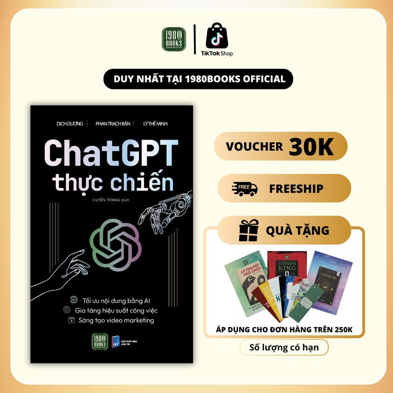 Sách - Chat GPT Thực Chiến - 1980Books - Hướng dẫn, vận hành, thực hành CHAT GPT