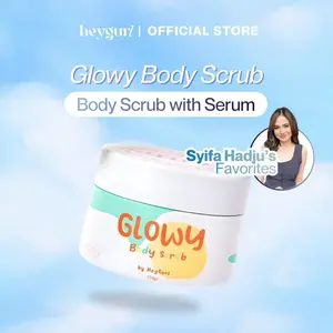 Glowy Body Scrub by HeyGurl - Scrub sekaligus Serum untuk Badan | Syifa Hadju's Favorites