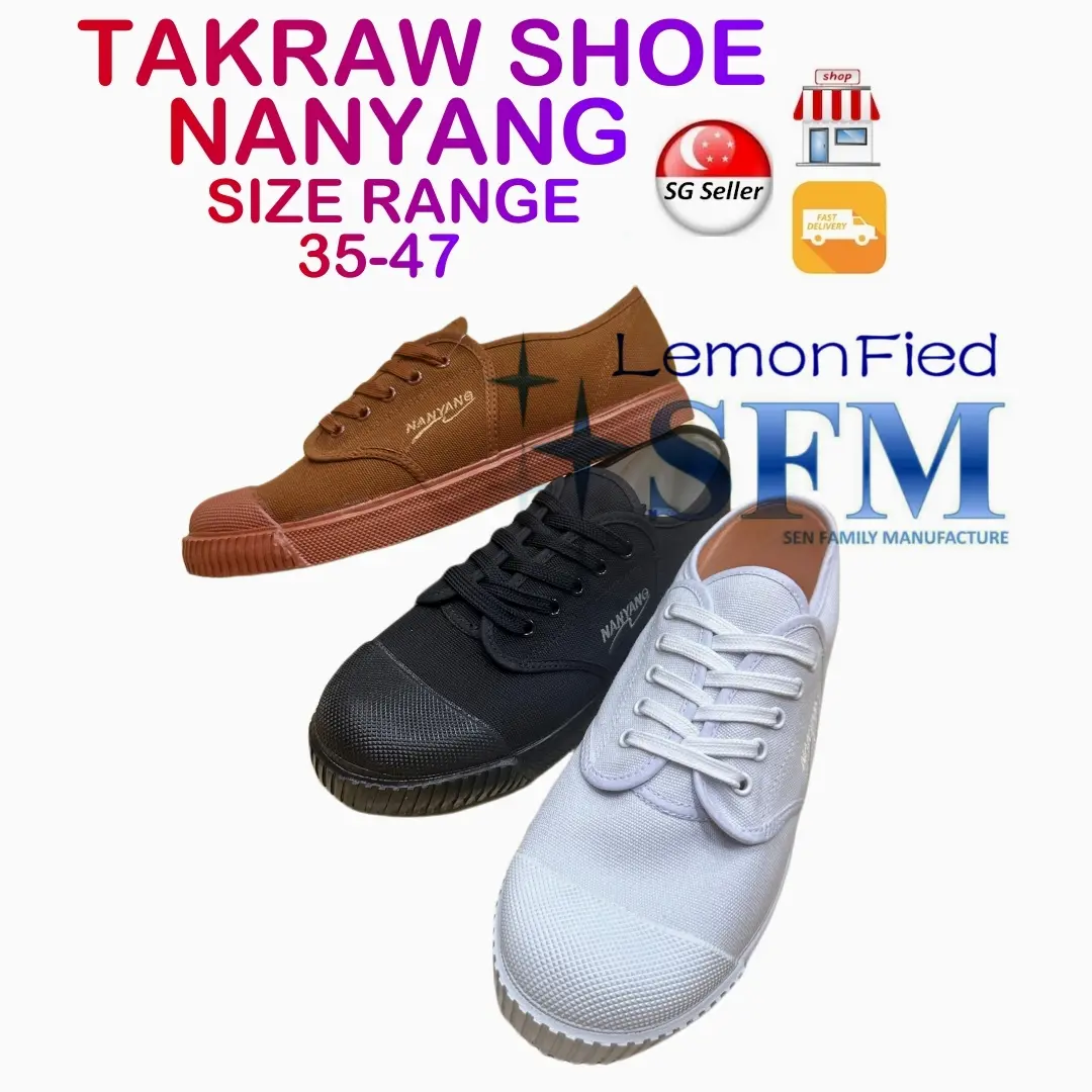 NanYang Size 32 - 47 Sneaker School Shoes White Black Brown Canvas SG Retailer Men Lady Kids Takraw Indoor Outdoor Fashion Rubber Outsole Sepak Takraw