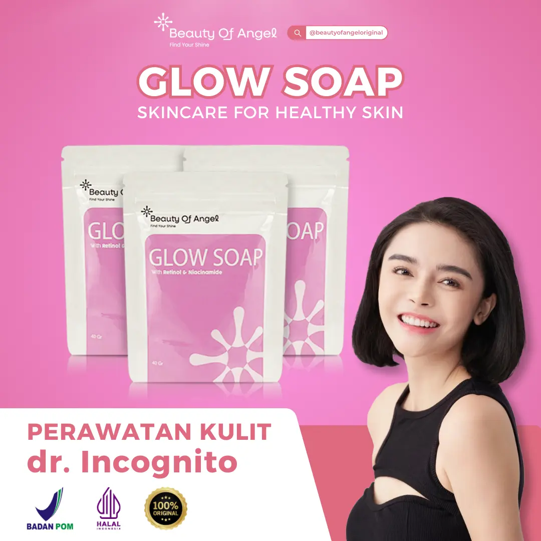 [COD DI TEMPAT] Beauty Of Angel Sabun Glow Soap Pemutih Pencerah Kulit Tubuh dan Wajah dengan Retinol Niacinamide DNA Salmon Original BPOM 40gr