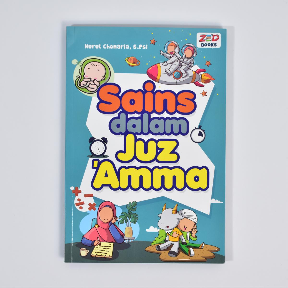 Belajar Sains dalam Juz Amma untuk Anak Nurul Chomaria SPsi 17 x 25 Quran Books