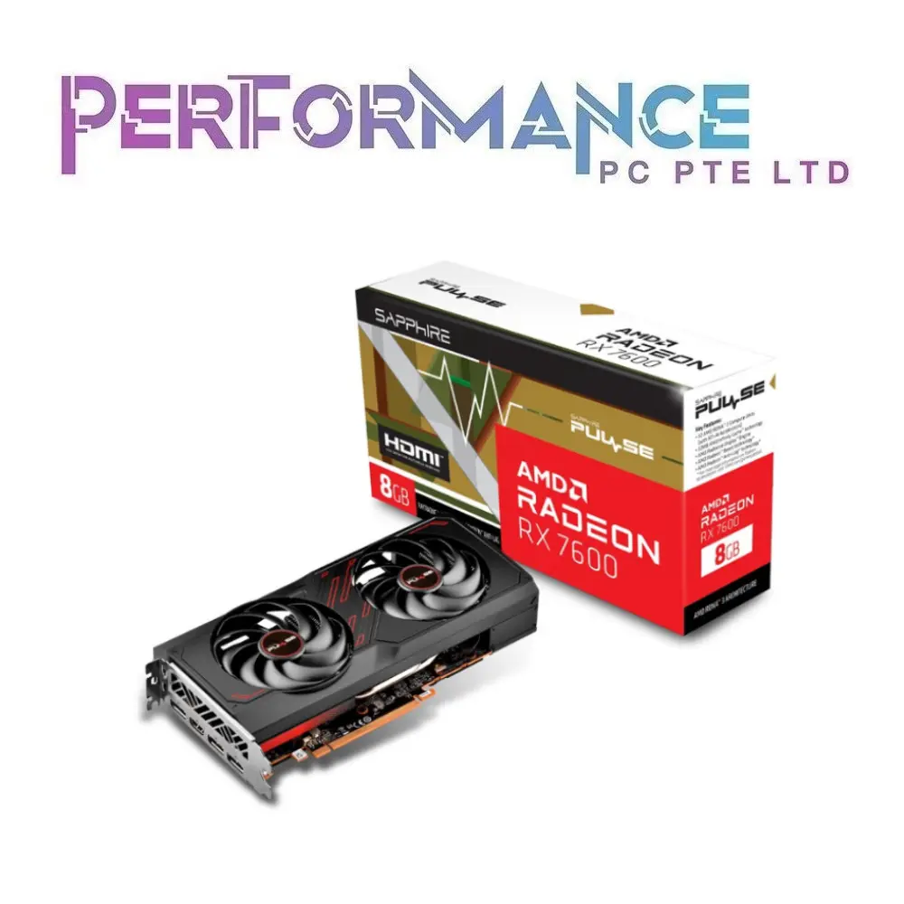 Sapphire PULSE RX7600 RX 7600 GAMING 8GB GDDR6 HDMI/TRIPLE DP (3 YEARS WARRANTY BY CONVERGENT SYSTEMS PTE LTD)