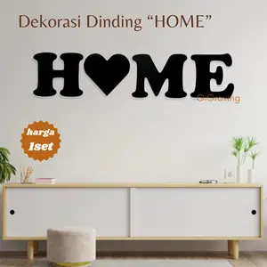 DEKORASI DINDING HOME SIMPLE/ DEKORASI RUANG TAMU/ DEKORASI DINDING MURAH/ DEKORASI RUANG KELUARGA/ TULISAN HOME TERMURAH / HOME ELEGAN