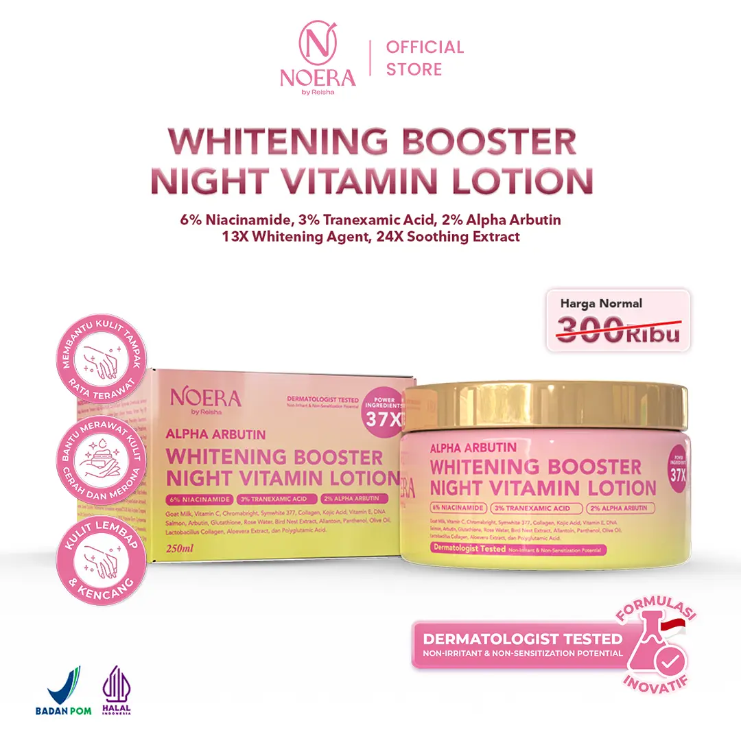 Noera Whitening Booster Night Vitamin Lotion | Niacinamide 6% Tranexamic Acid 3% Alpha Arbutin 2% Lotion Pencerah Kulit | Whitening Booster Lotion