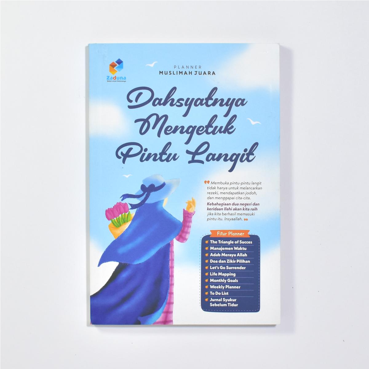 Muslimah Planner Juara - Dahsyatnya Mengetuk Pintu Langit by Zaduna