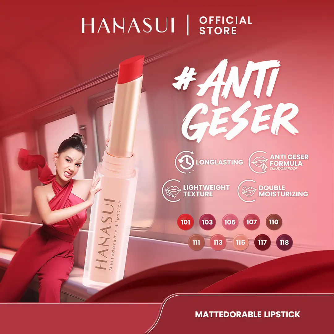 Hanasui Mattedorable Lipstick - Anti Geser Formula  Smudgeproof Transferproof Long Lasting Tahan Lama Melembabkan Hidrasi Optimal