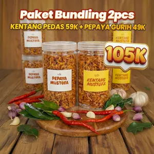 Paket Bundling Super Hemat ! Kentang Mustofa Pedas manis dan Pepaya Mustofa Gurih Asin