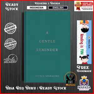 A Gentle Reminder by Bianca Sparacino (English/Indonesia)