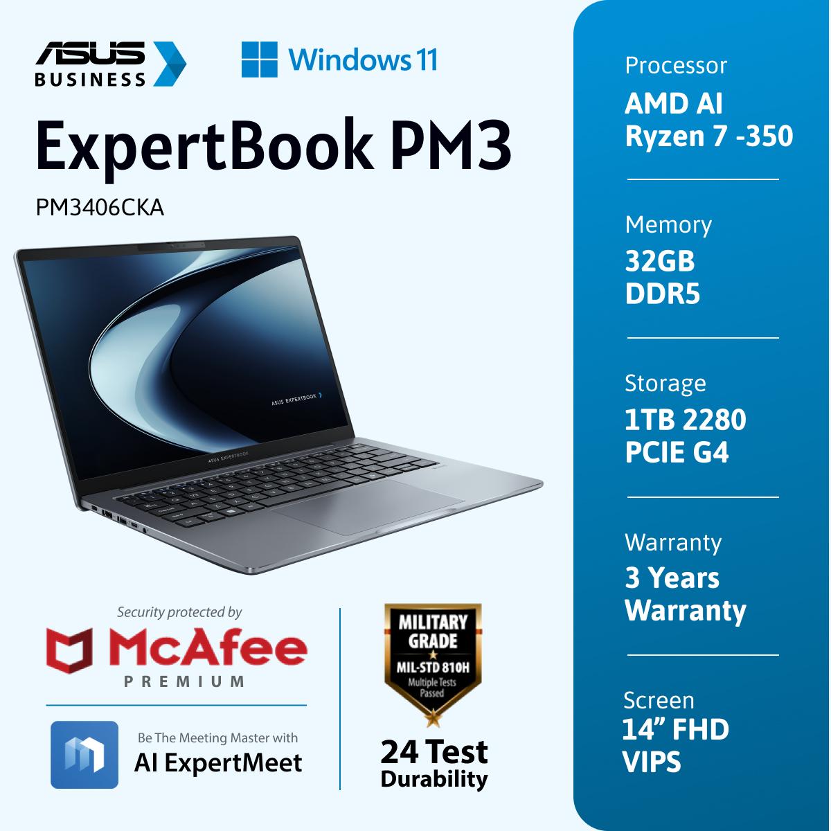 ASUS ExpertBook P3 [PM3406CKA-NZ7310WS] AMD AI R7-350/DDR5 32G/1TB 2280 PCIE G4/14.0/IPS/WQXGA (2560x1600)/Win 11 Home/OHS+M365/70WH/Wifi6/3Y (1Y ADP)/Fingerprint/Backlit KB