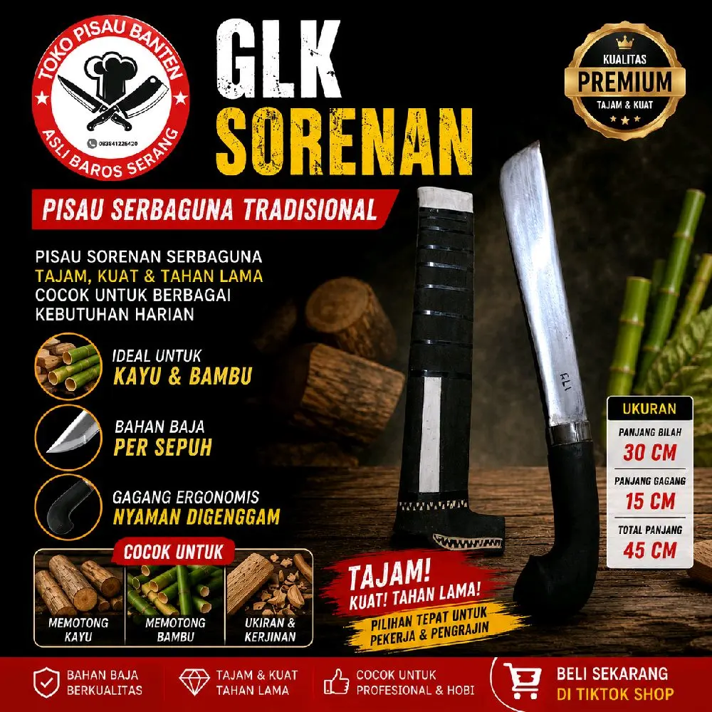 Toko Pisau Banten GLK Sorenan Pisau Serbaguna Tradisional Tajam Kuat Tahan Lama Cocok untuk Kayu & Bambu Bahan Baja Per Sepuh Gagang Ergonomis Nyaman Digenggam