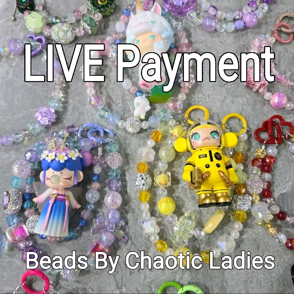LIVE payment for DIY Beads Straps / Popmart / Sanrio Exclusive / Disney Exclusive