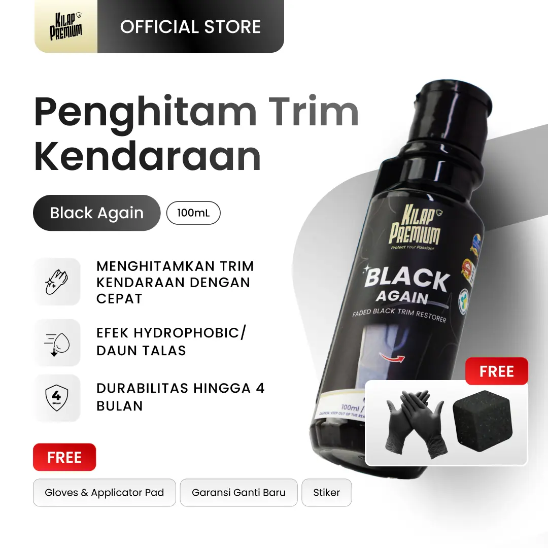 Black Again | Kilap Premium - Penghitam Body Motor Mobil Spakbor Part Plastik Kusam Dashboard Non Permanen, Penghitam Bodi Kasar Mobil, Perawatan Kendaraan, Efek Daun Talas Untuk Motorcycle & Car