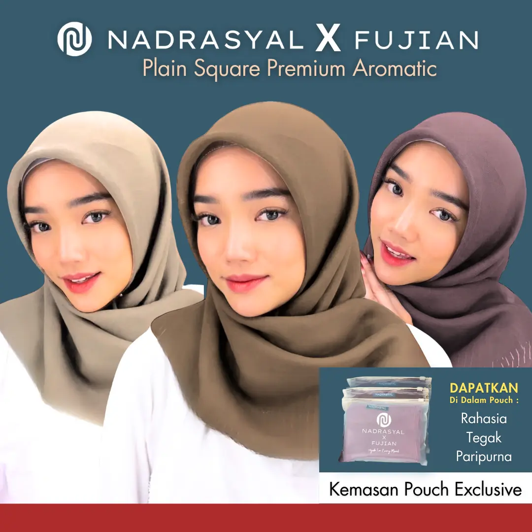 NADRASYAL X FUJIAN - PLAIN SQUARE Premium Aromatic Hijab Segiempat Polycotton hijab persegi Bella Square Mewah Nyaman Kerudung Basic dengan Pouch
