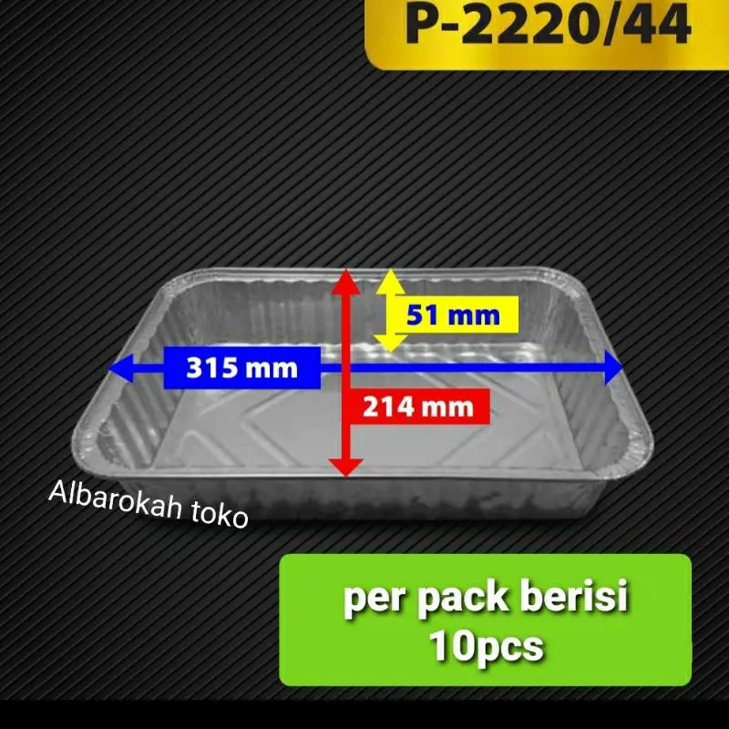 Loyang Aluminium Foil premium P-2220/44 . Wadah alu foil uk 20cm × 30
