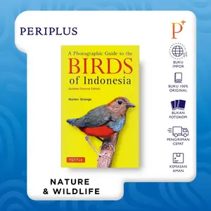 A Photographic Guide to the Birds of Indonesia: Updated Second Edition by Morten Strange - 9780804858397