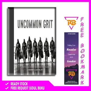 Uncommon Grit: A Photographic Journey By D. McBurnett