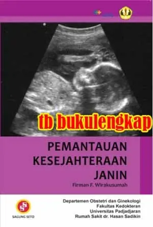 Buku Pemantauan Kesejahteraan Janin Firman F. Wirakusumah